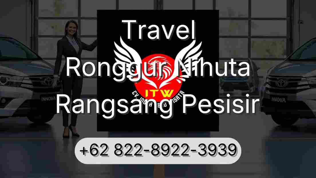 Travel Ronggur Nihuta Rangsang Pesisir