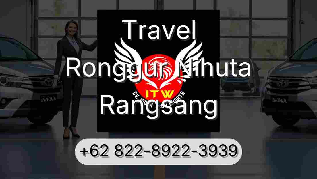 Travel Ronggur Nihuta Rangsang