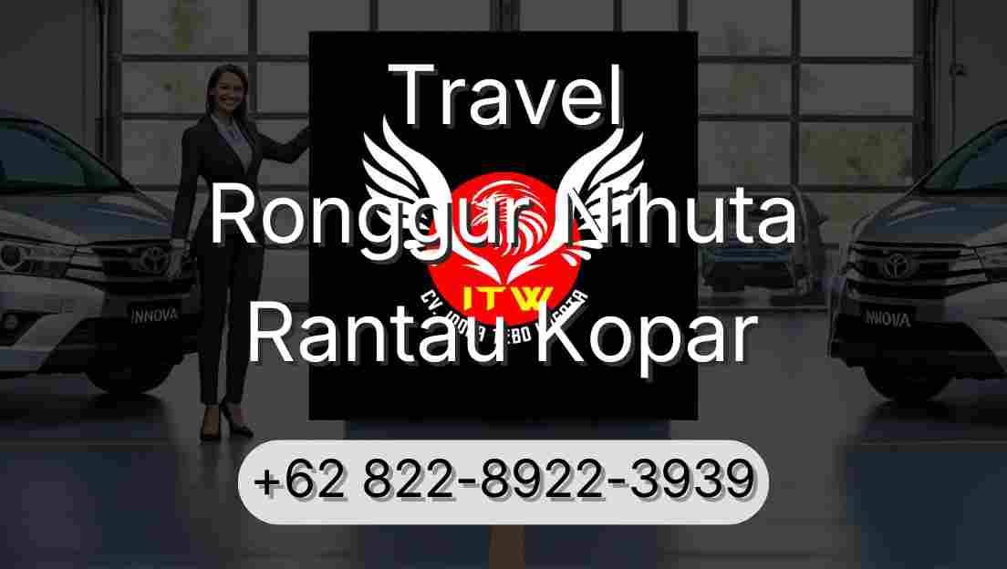 Travel Ronggur Nihuta Rantau Kopar