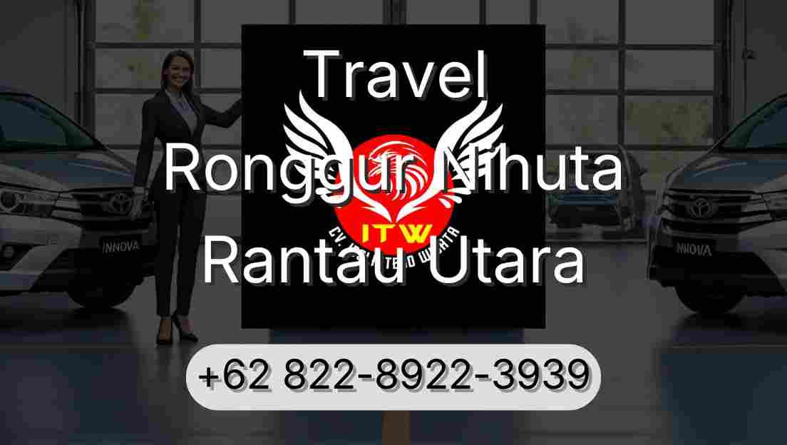 Travel Ronggur Nihuta Rantau Utara