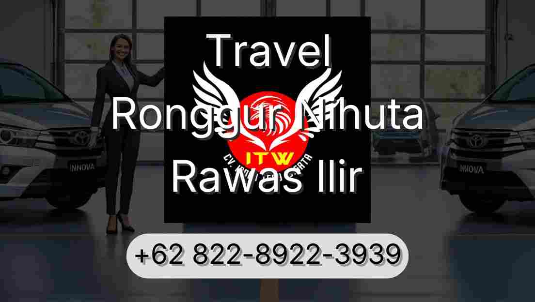 Travel Ronggur Nihuta Rawas Ilir