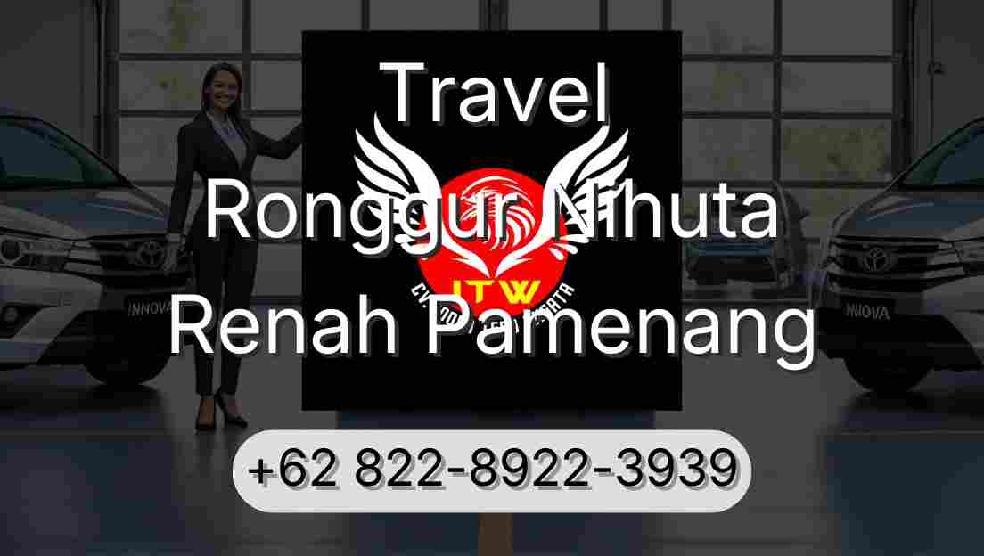 Travel Ronggur Nihuta Renah Pamenang