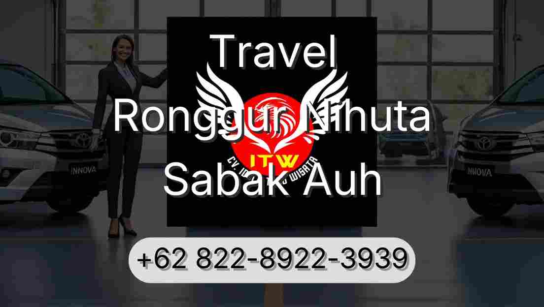 Travel Ronggur Nihuta Sabak Auh