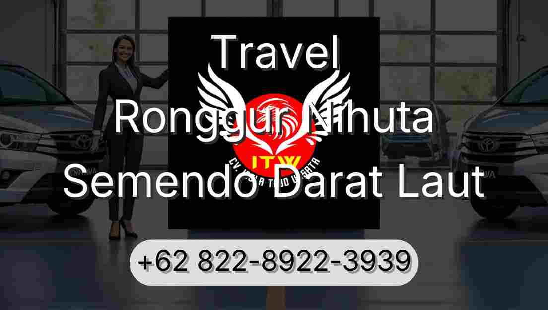 Travel Ronggur Nihuta Semendo Darat Laut
