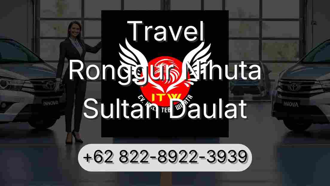 Travel Ronggur Nihuta Sultan Daulat
