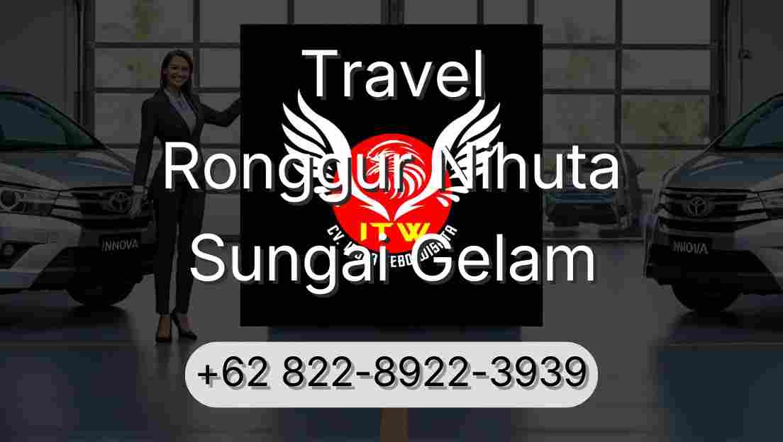 Travel Ronggur Nihuta Sungai Gelam