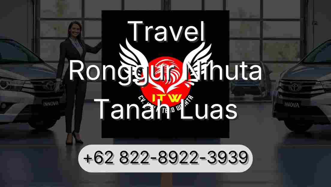 Travel Ronggur Nihuta Tanah Luas