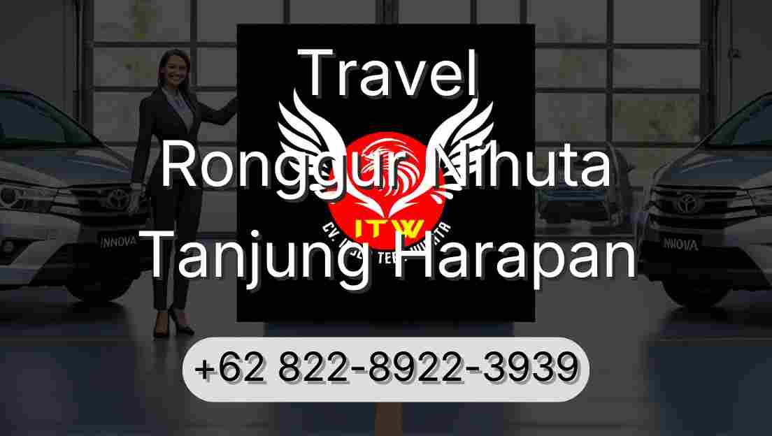 Travel Ronggur Nihuta Tanjung Harapan