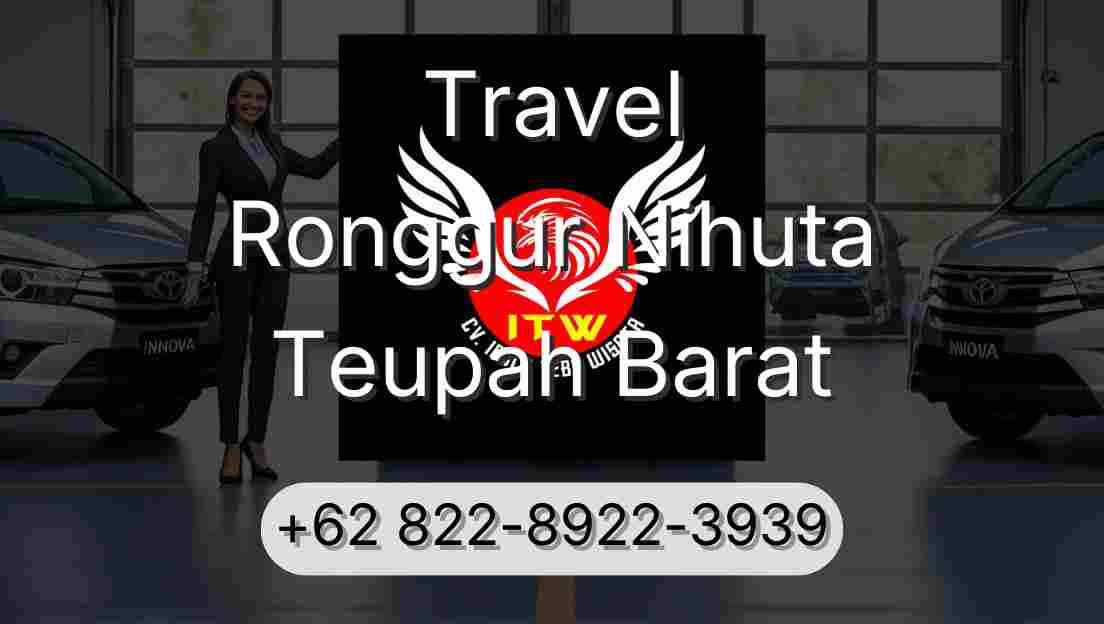 Travel Ronggur Nihuta Teupah Barat
