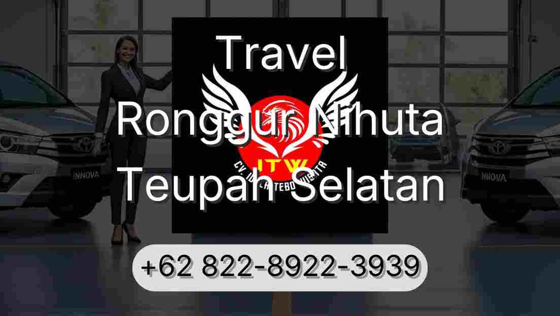 Travel Ronggur Nihuta Teupah Selatan
