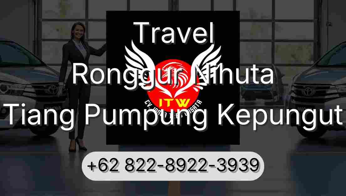 Travel Ronggur Nihuta Tiang Pumpung Kepungut