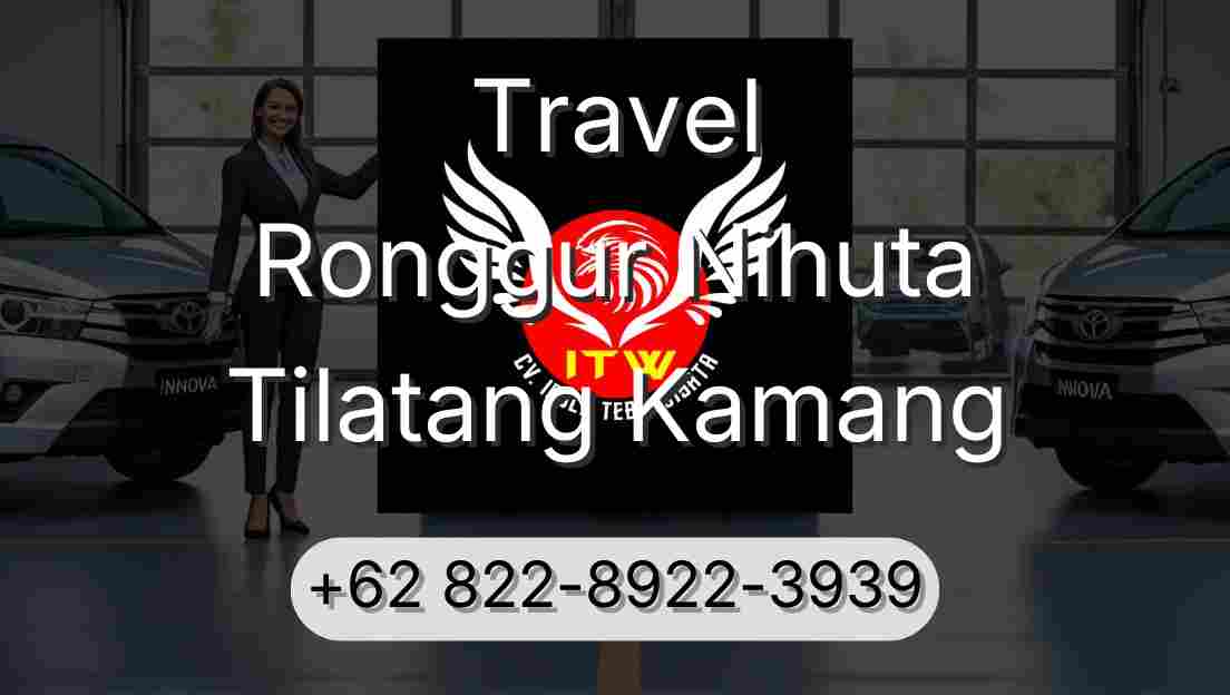 Travel Ronggur Nihuta Tilatang Kamang