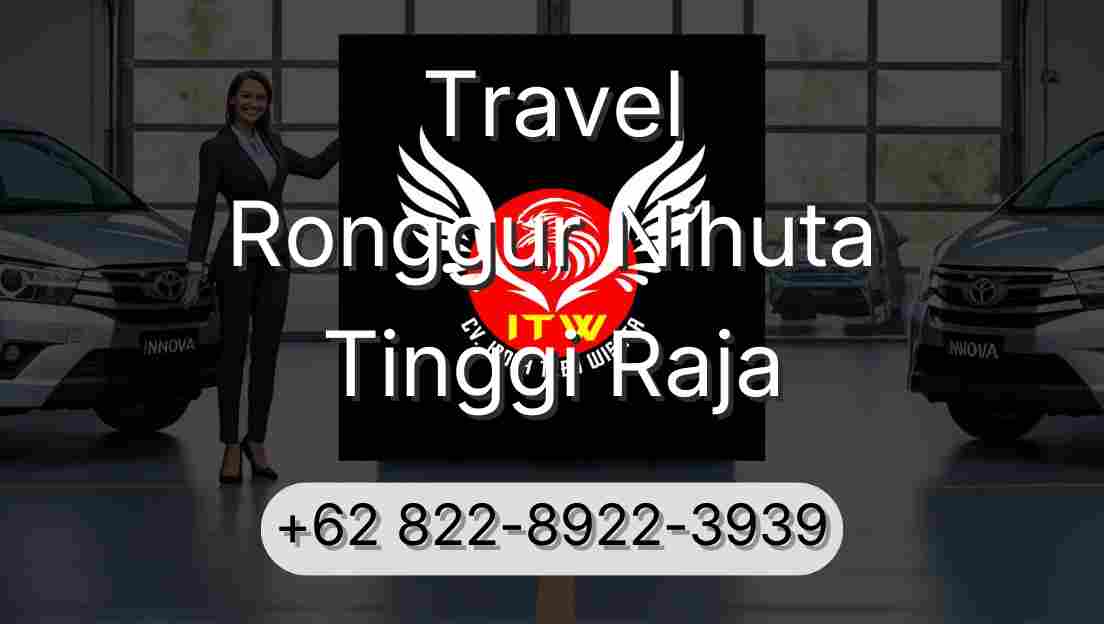 Travel Ronggur Nihuta Tinggi Raja