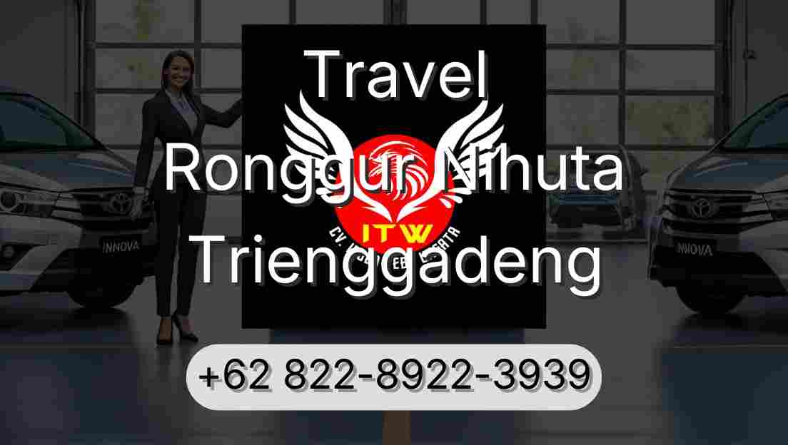 Travel Ronggur Nihuta Trienggadeng