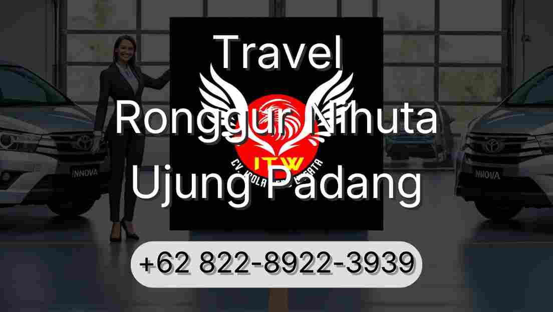 Travel Ronggur Nihuta Ujung Padang