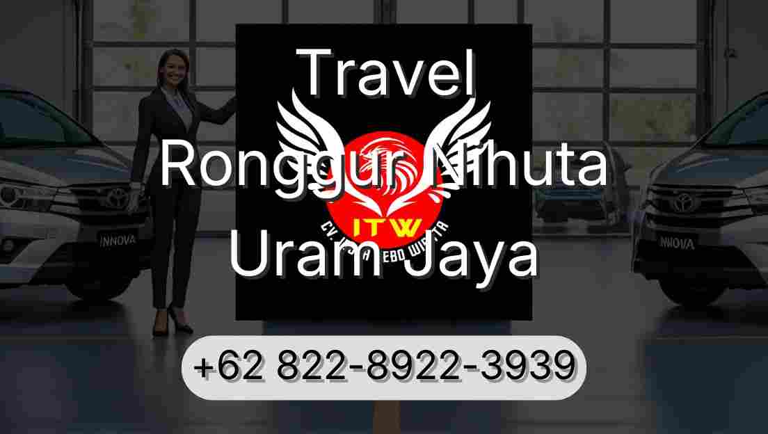 Travel Ronggur Nihuta Uram Jaya