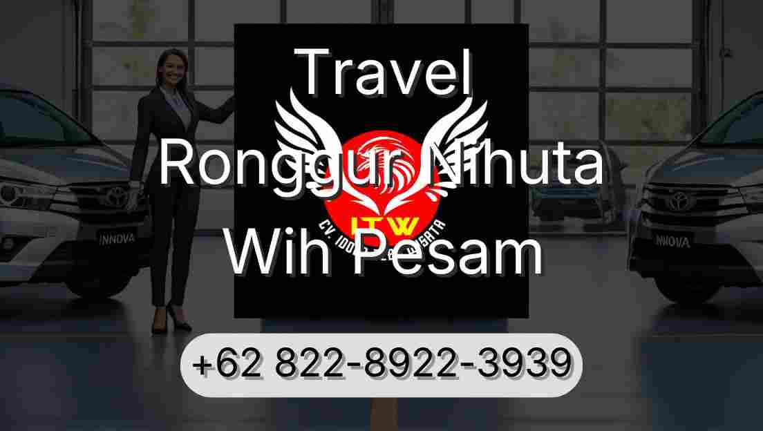 Travel Ronggur Nihuta Wih Pesam