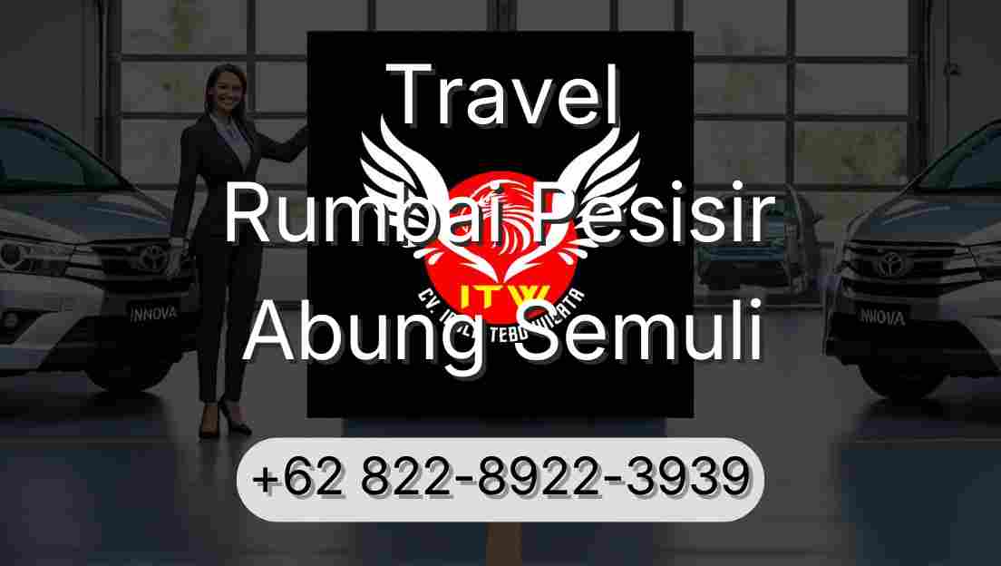 Travel Rumbai Pesisir Abung Semuli