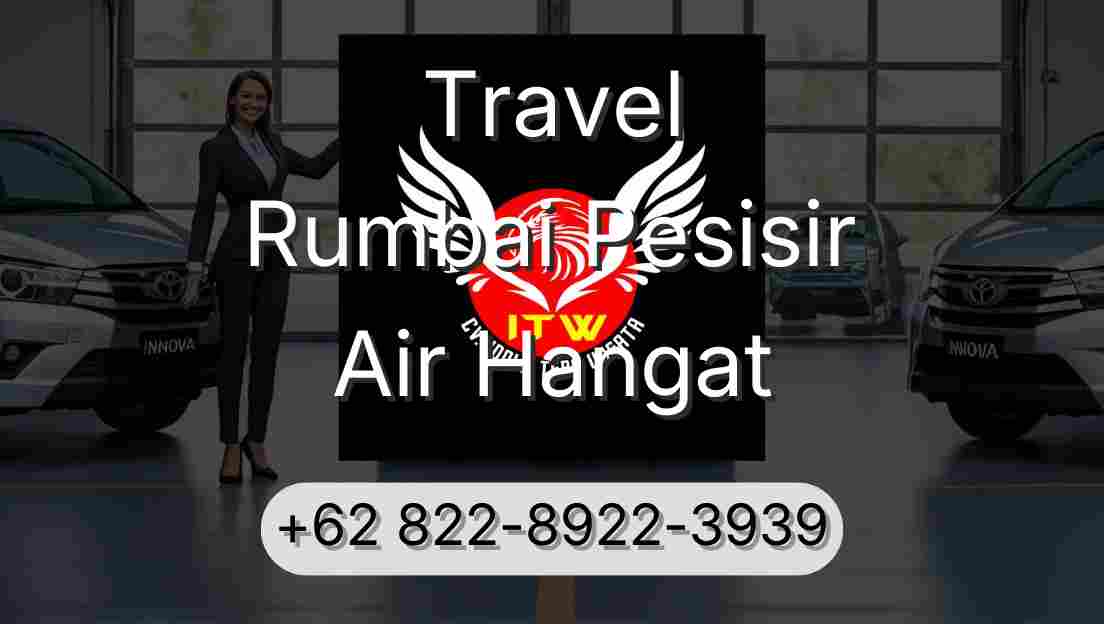 Travel Rumbai Pesisir Air Hangat