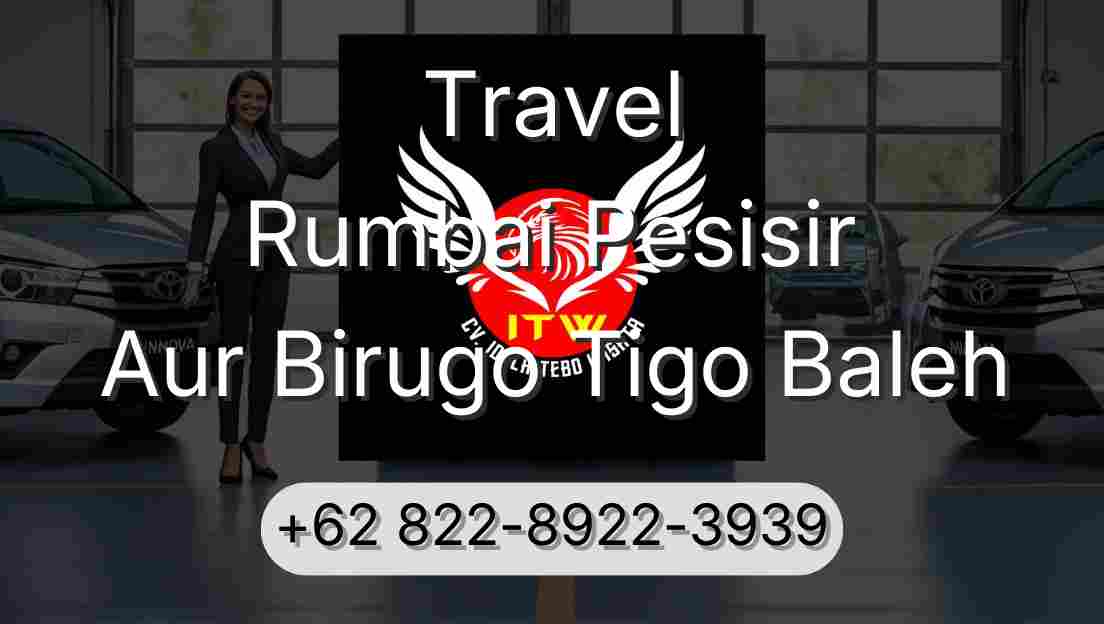 Travel Rumbai Pesisir Aur Birugo Tigo Baleh