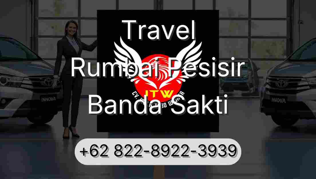Travel Rumbai Pesisir Banda Sakti