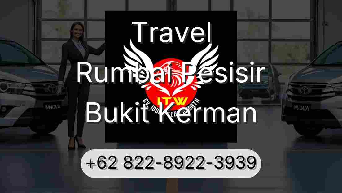 Travel Rumbai Pesisir Bukit Kerman