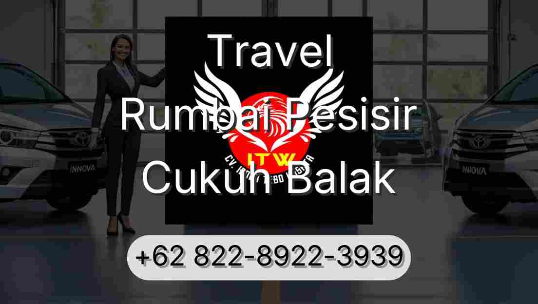 Travel Rumbai Pesisir Cukuh Balak