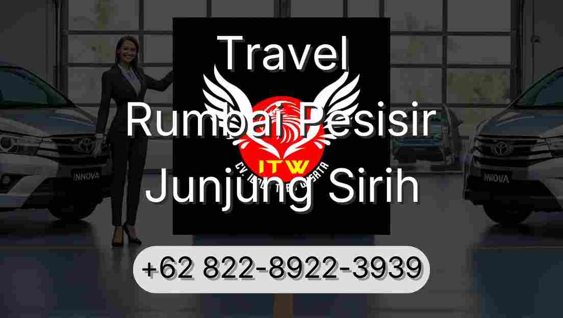 Travel Rumbai Pesisir Junjung Sirih