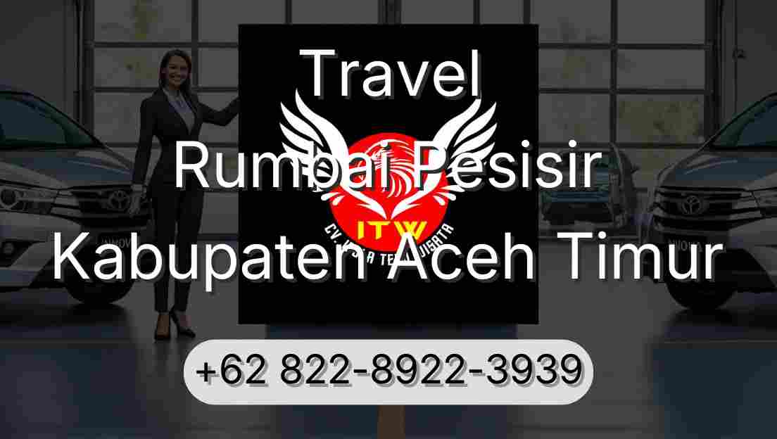 Travel Rumbai Pesisir Kabupaten Aceh Timur