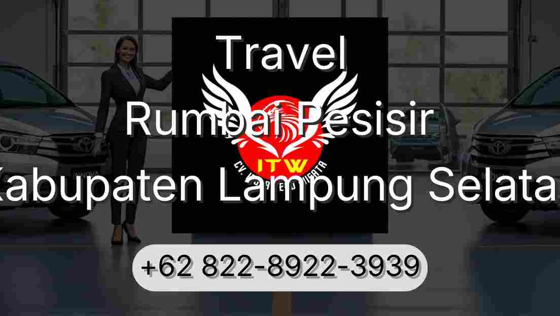 Travel Rumbai Pesisir Kabupaten Lampung Selatan