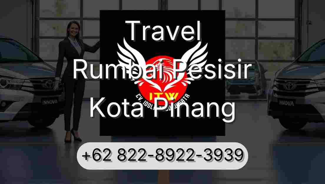 Travel Rumbai Pesisir Kota Pinang