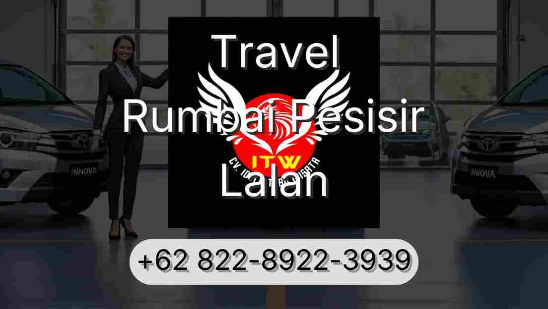 Travel Rumbai Pesisir Lalan