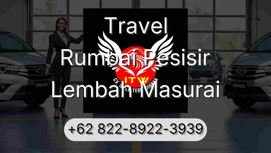 Travel Rumbai Pesisir Lembah Masurai