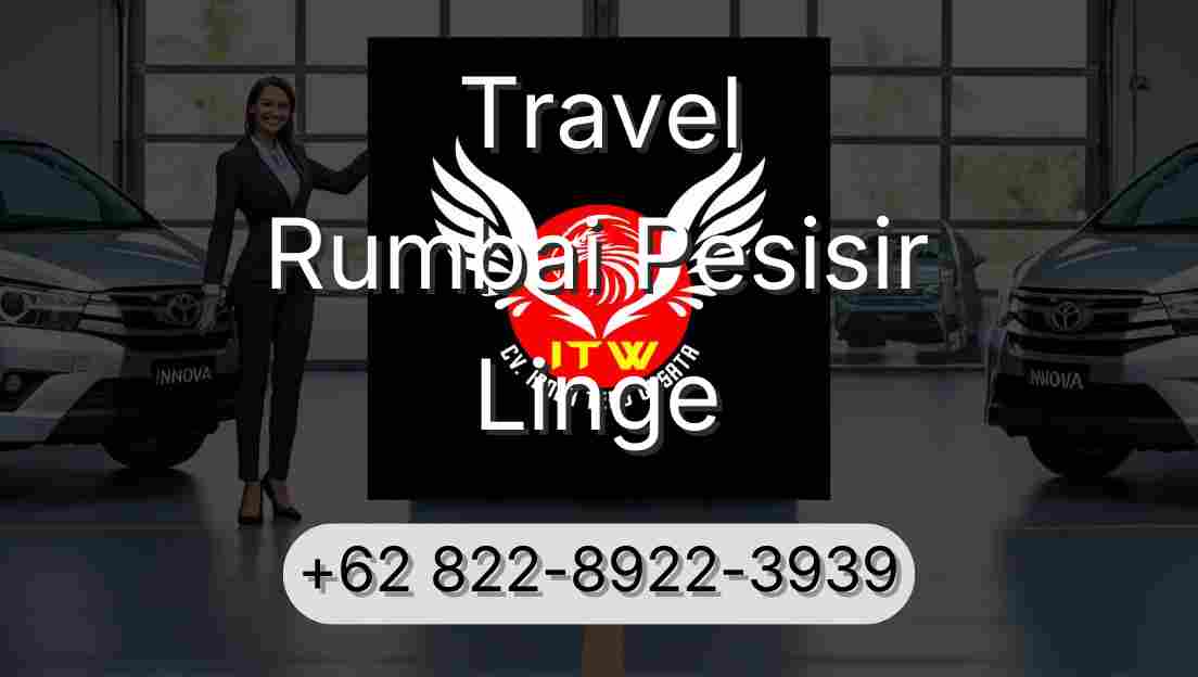 Travel Rumbai Pesisir Linge