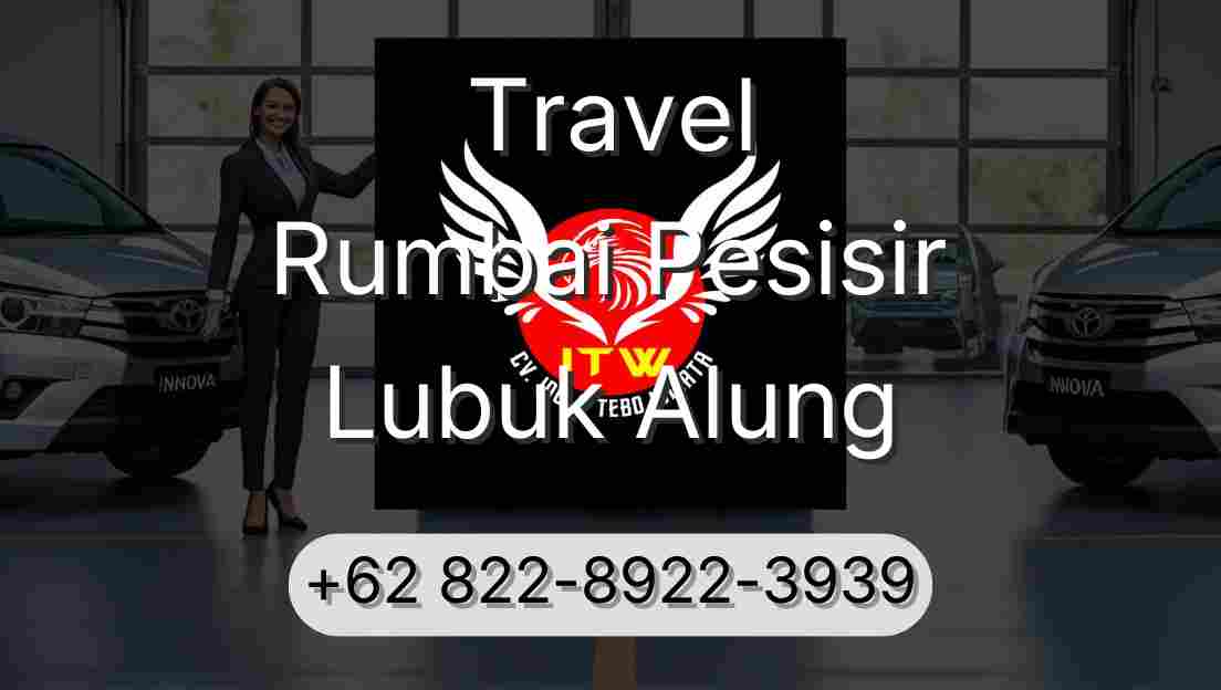 Travel Rumbai Pesisir Lubuk Alung