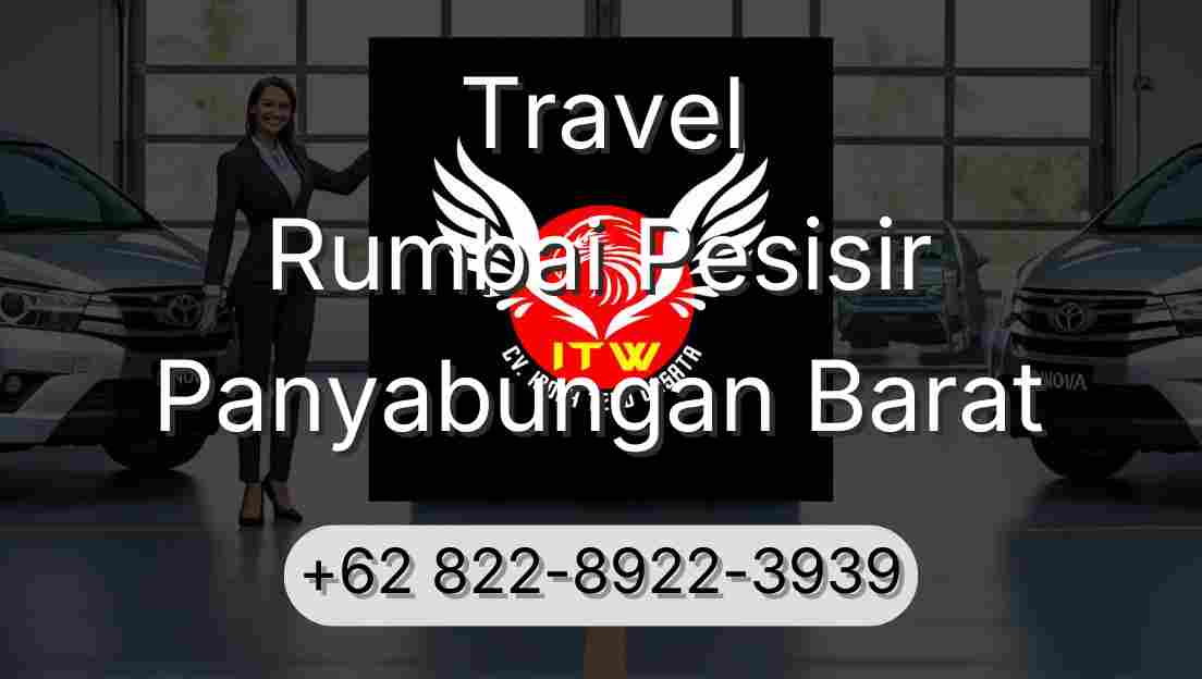 Travel Rumbai Pesisir Panyabungan Barat