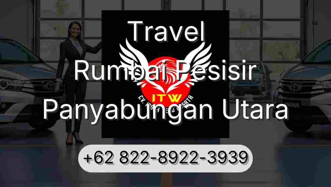 Travel Rumbai Pesisir Panyabungan Utara