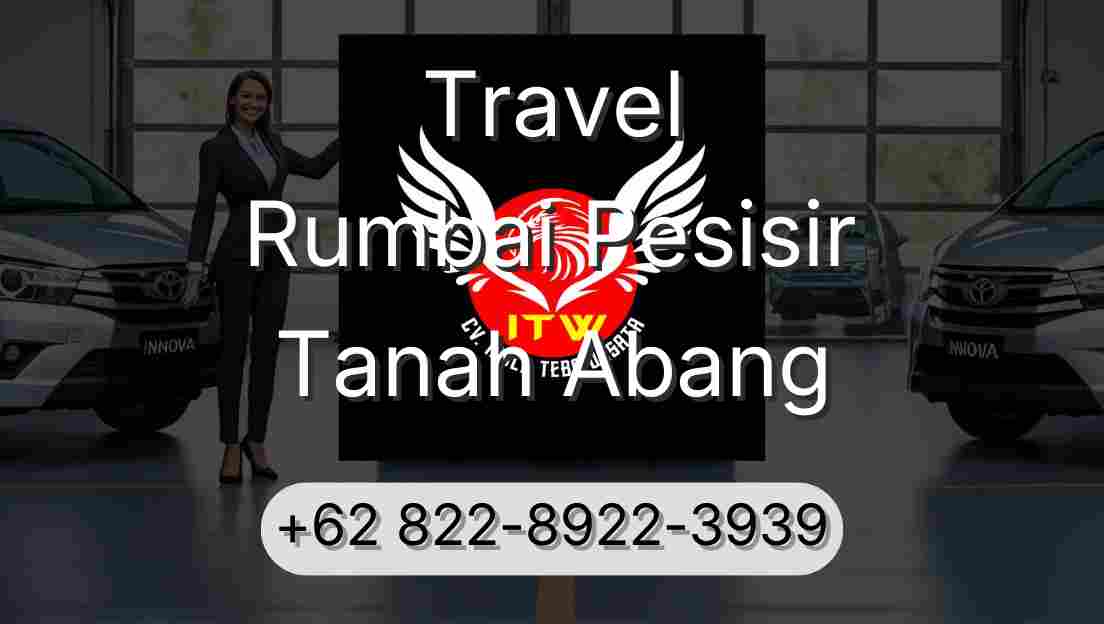 Travel Rumbai Pesisir Tanah Abang