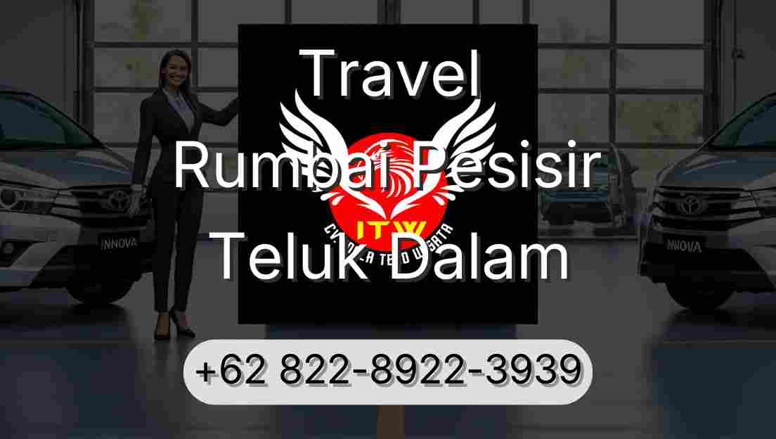 Travel Rumbai Pesisir Teluk Dalam