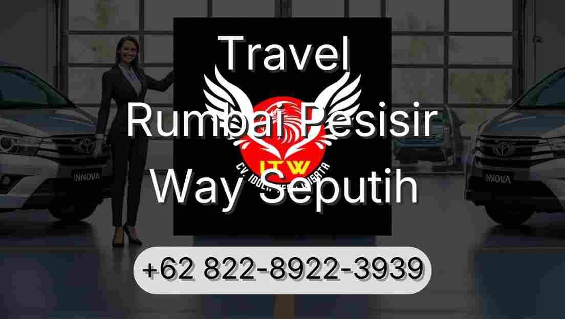 Travel Rumbai Pesisir Way Seputih
