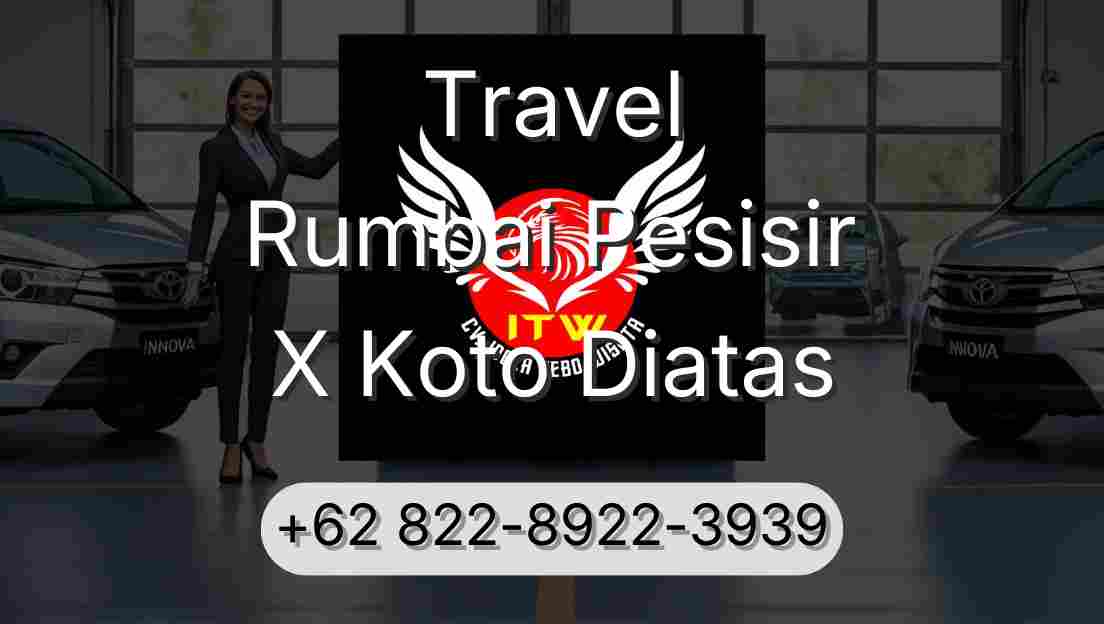 Travel Rumbai Pesisir X Koto Diatas