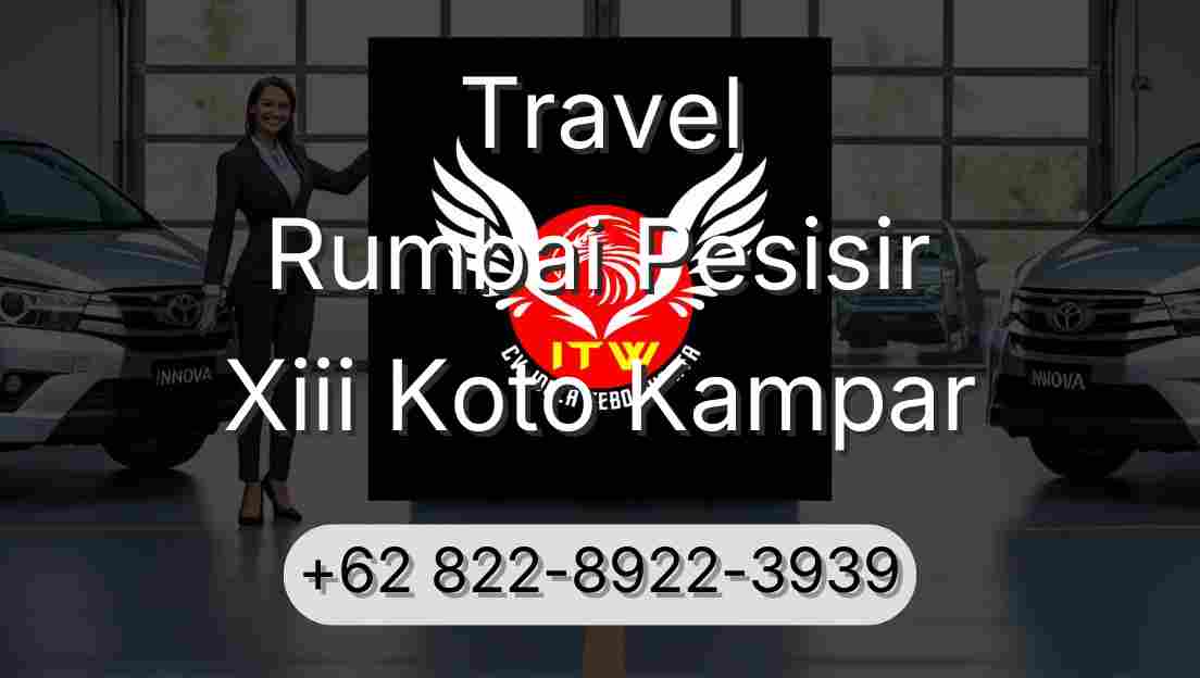 Travel Rumbai Pesisir Xiii Koto Kampar