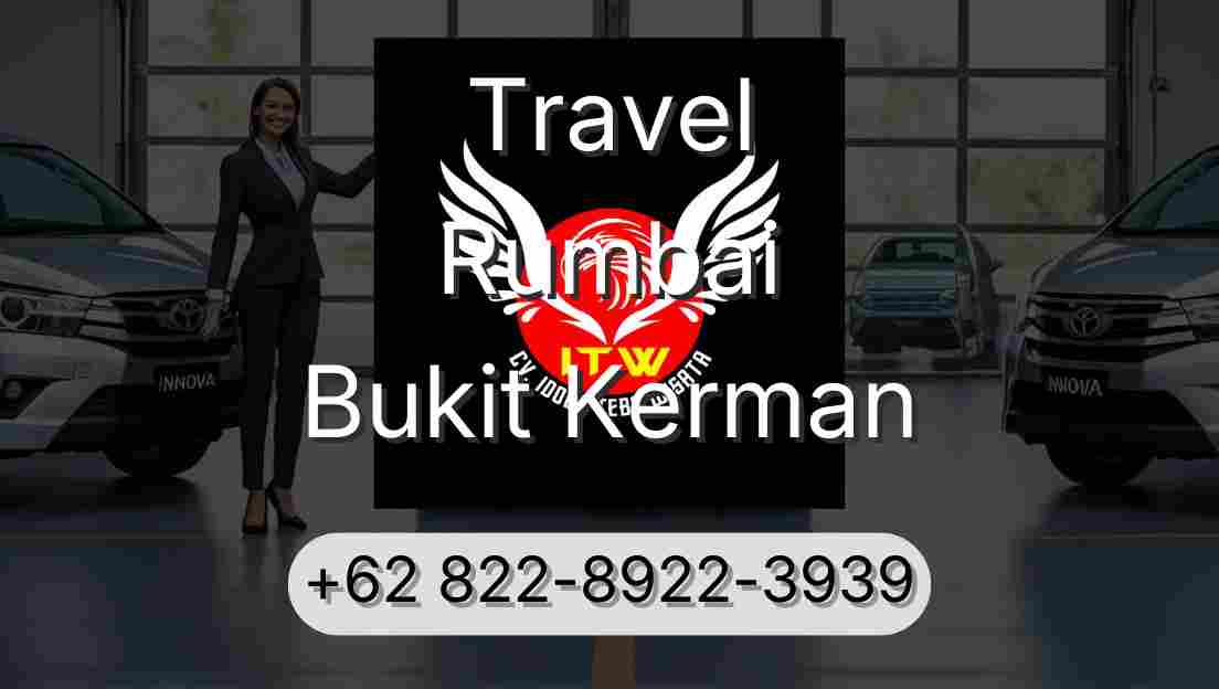 Travel Rumbai Bukit Kerman