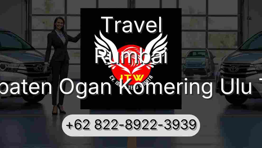 Travel Rumbai Kabupaten Ogan Komering Ulu Timur