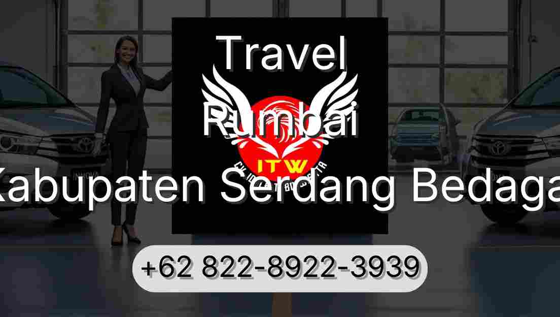 Travel Rumbai Kabupaten Serdang Bedagai