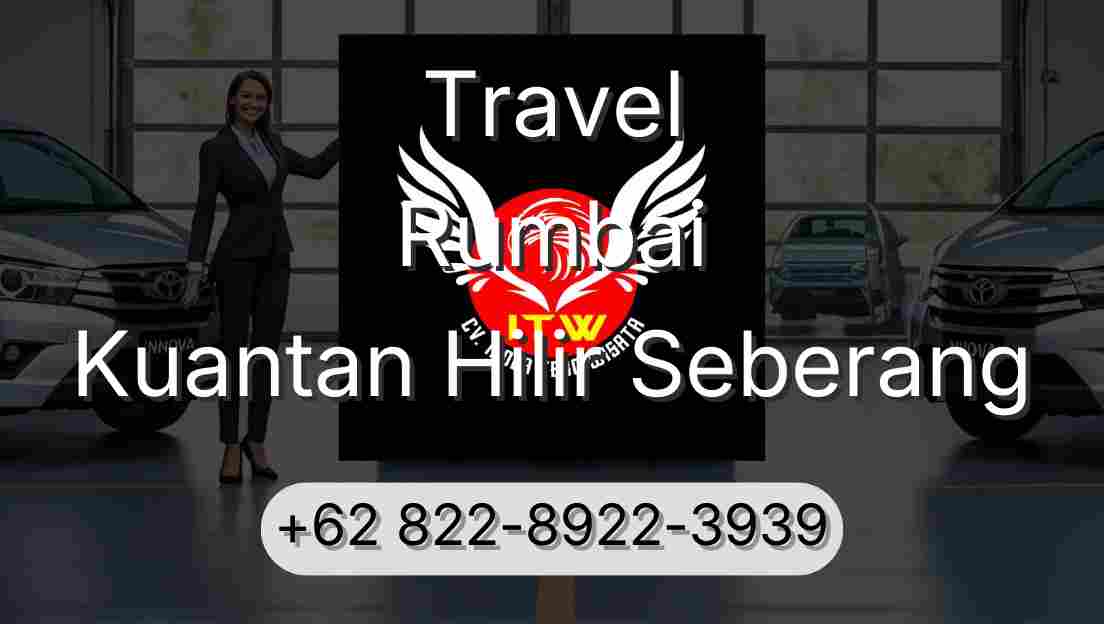 Travel Rumbai Kuantan Hilir Seberang