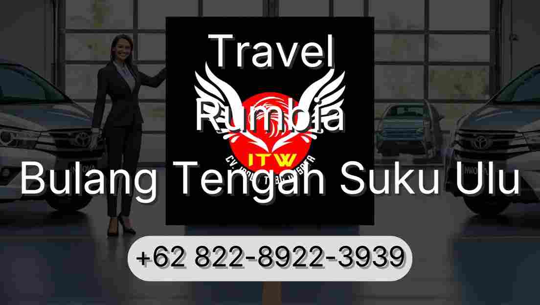 Travel Rumbia Bulang Tengah Suku Ulu