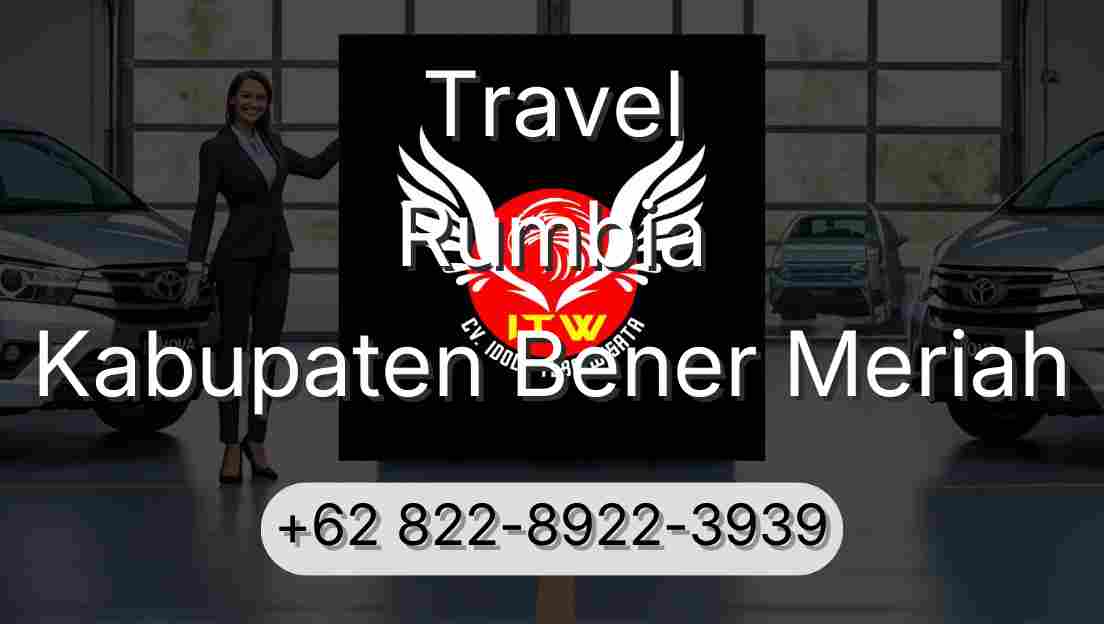 Travel Rumbia Kabupaten Bener Meriah