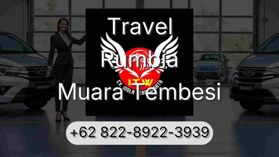 Travel Rumbia Muara Tembesi