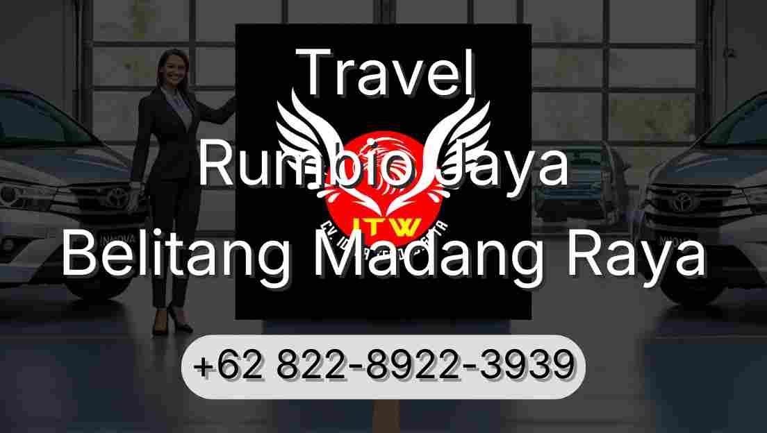 Travel Rumbio Jaya Belitang Madang Raya